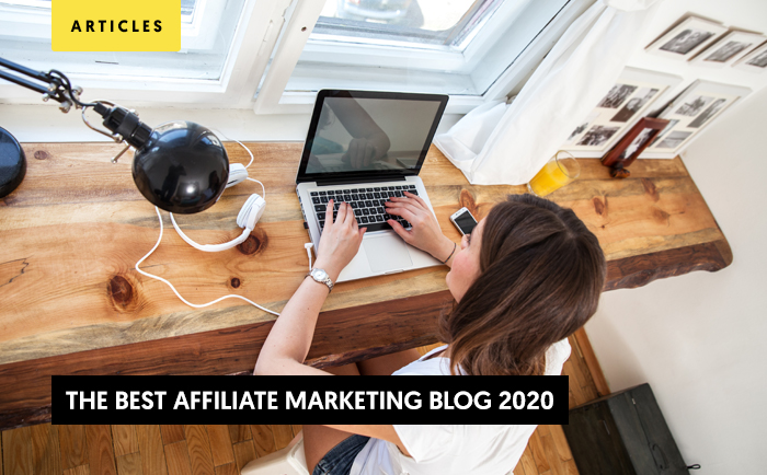 Top 17 Best Affiliate Marketing Blogs 2020 You Can Rely On!