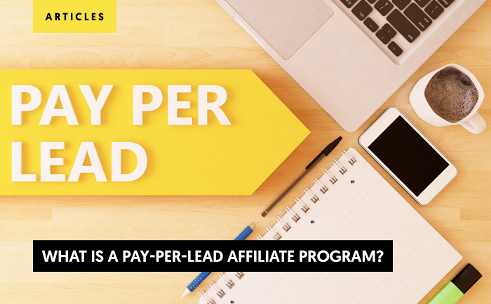 What is a Pay Per Lead Affiliate Program?