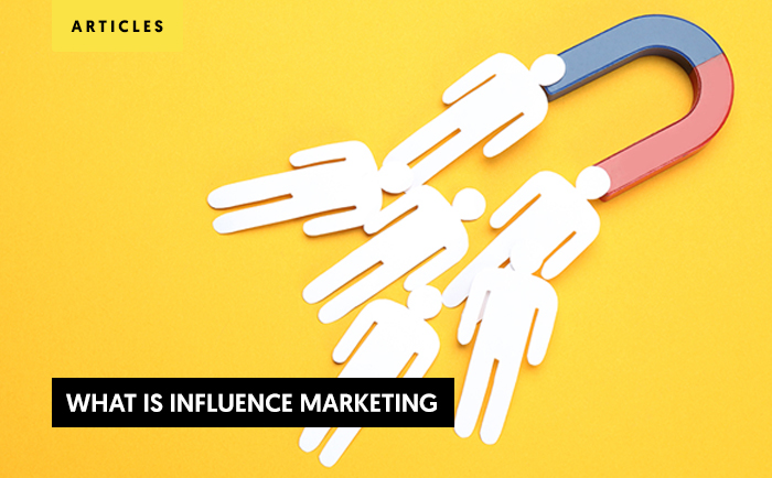 What is Influencer Marketing? 2021’s relationship with influencers.