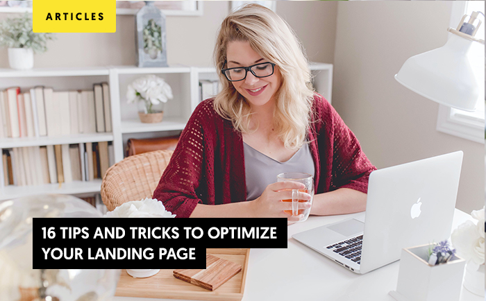 16 Tips and tricks to optimize your landing page