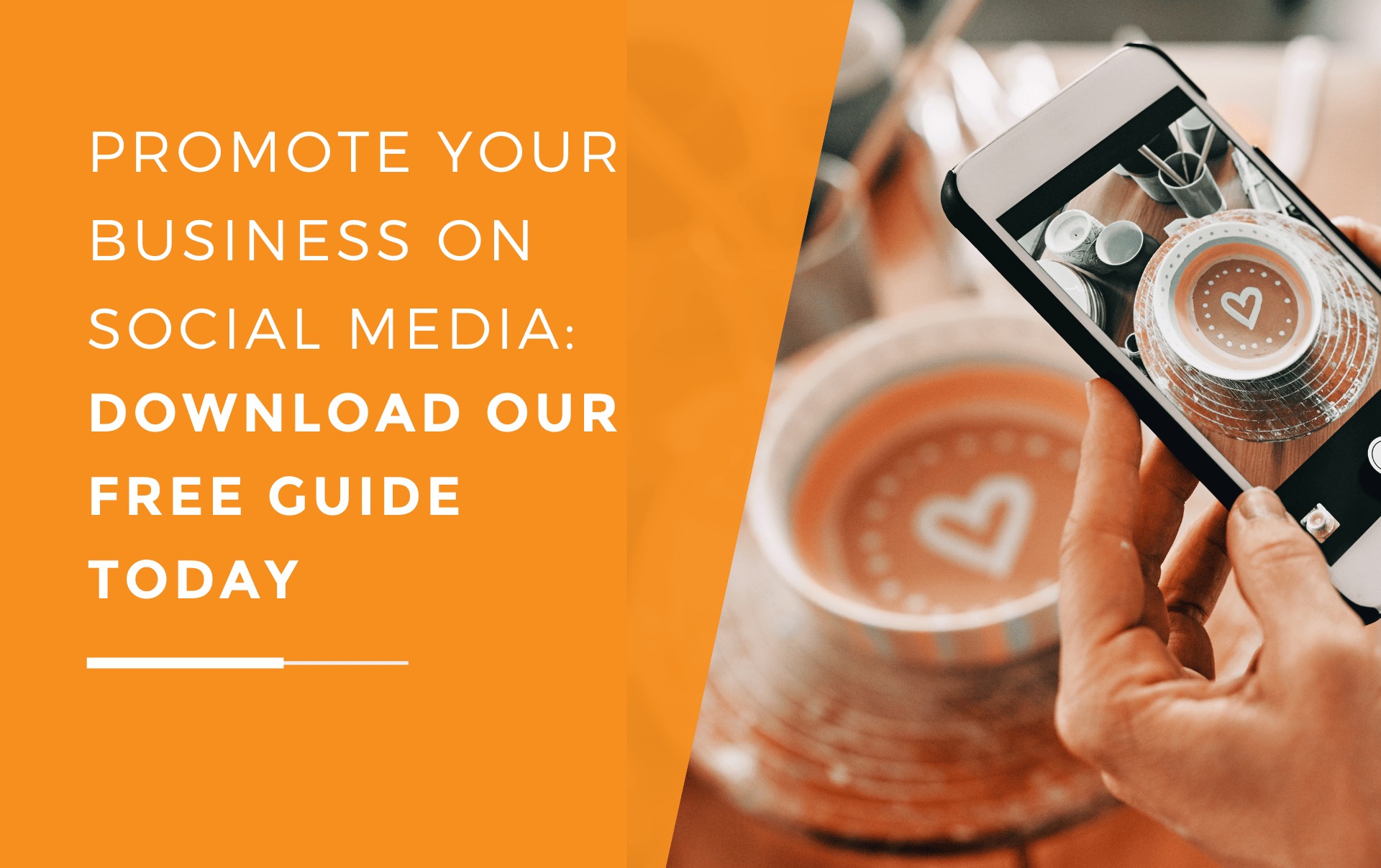 Close-up of hands holding a smartphone taking a cup of coffee with a heart design, an example of how to use social media for business.