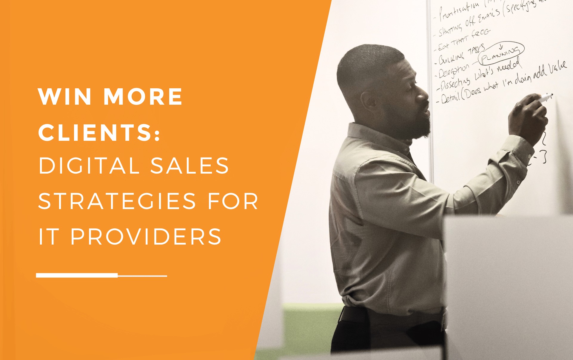 Sales strategist in a light shirt writes IT Managed Services strategies on a whiteboard with a black marker.