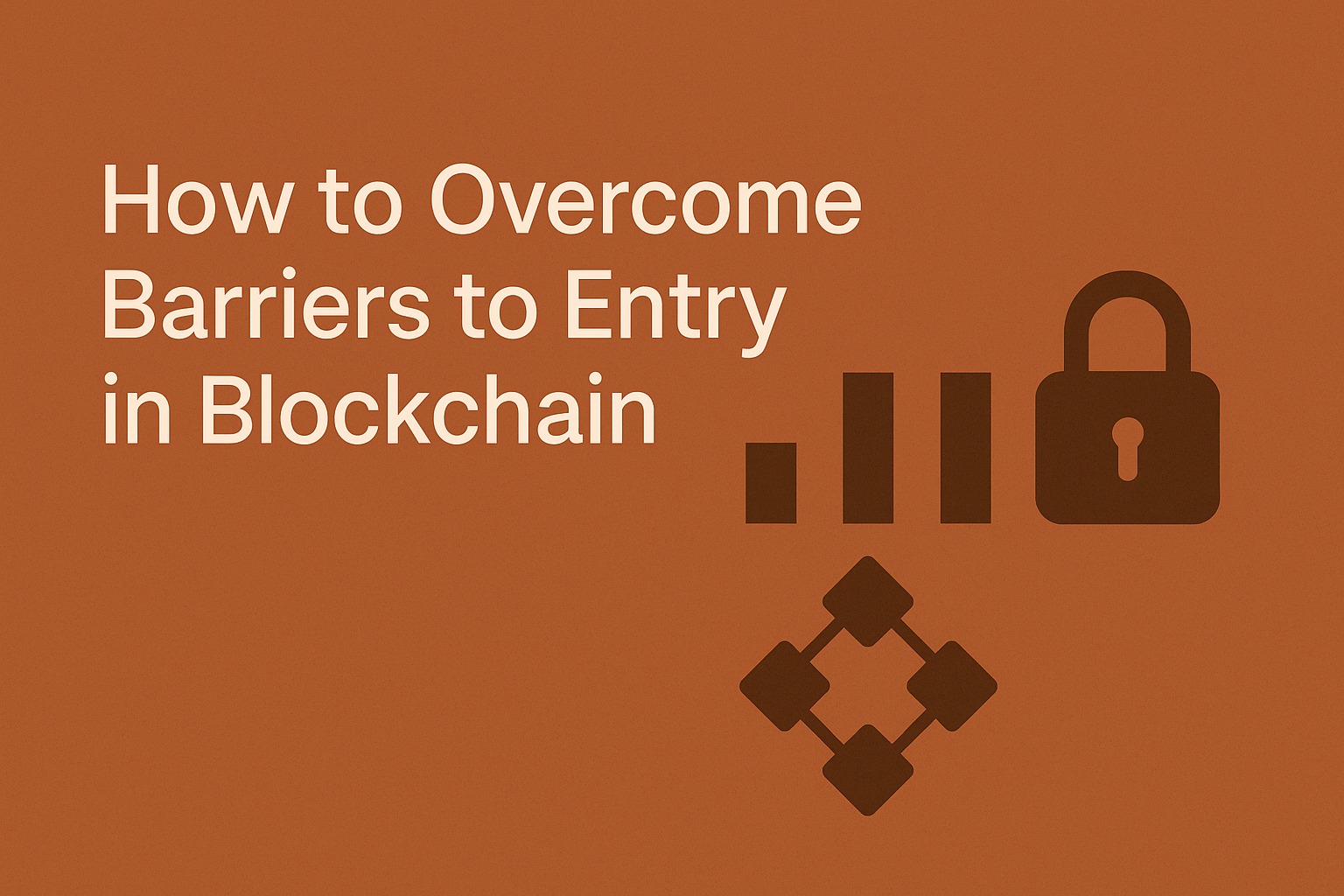 ​How to Overcome Barriers to Blockchain Adoption
