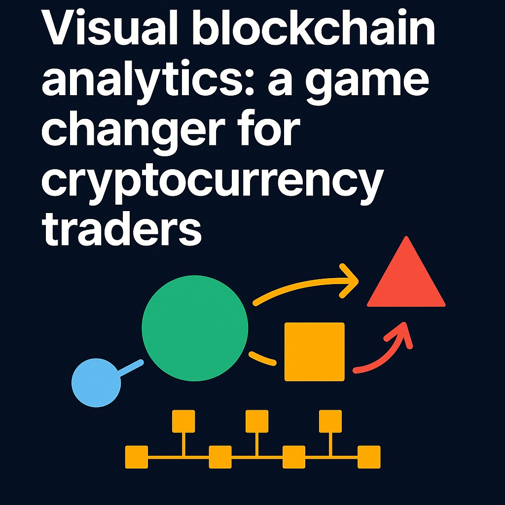 Visual blockchain analytics: a game changer for cryptocurrency traders