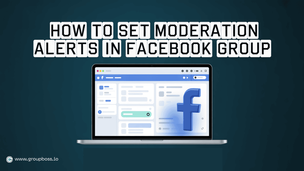 How to Set Moderation Alerts in Facebook Group